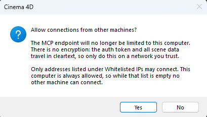 The warning dialog after activating Remote Access for the MCP Server in Cinema 4D.