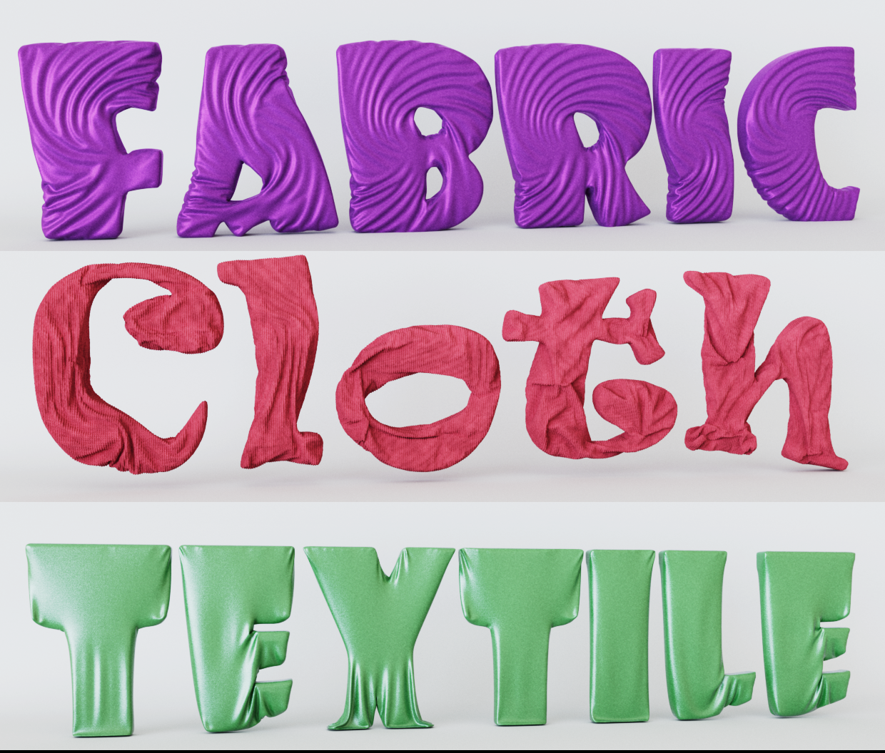 Various text objects appear to be made of fabric with different folds.