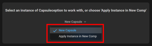 A modification pop-up with the original project file available, showing both New Capsule and Apply Instance in New Comp options.